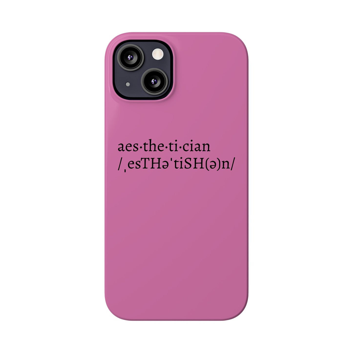 Aesthetician Phone Cases