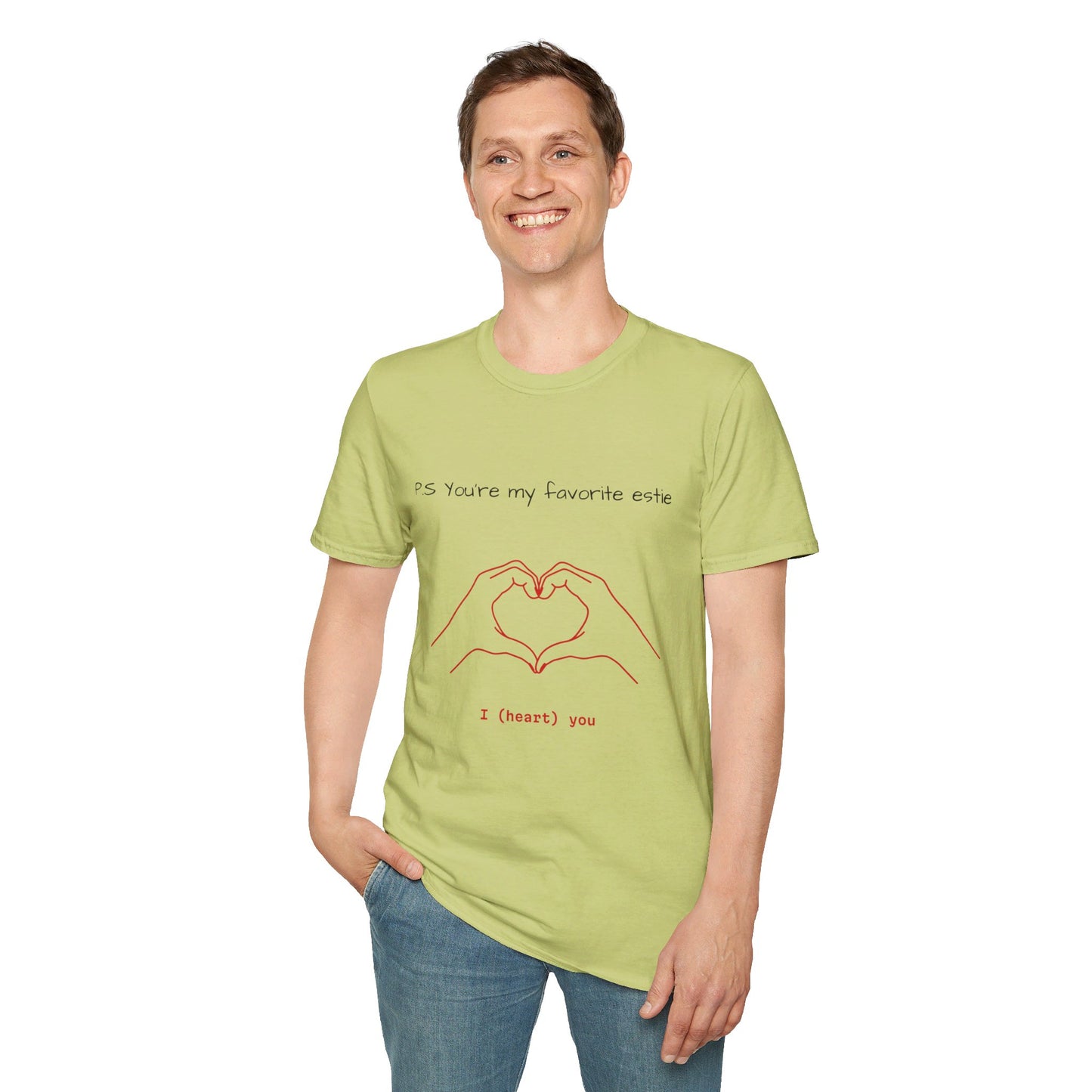 Unisex P.S you're my favorite Estie T-Shirt