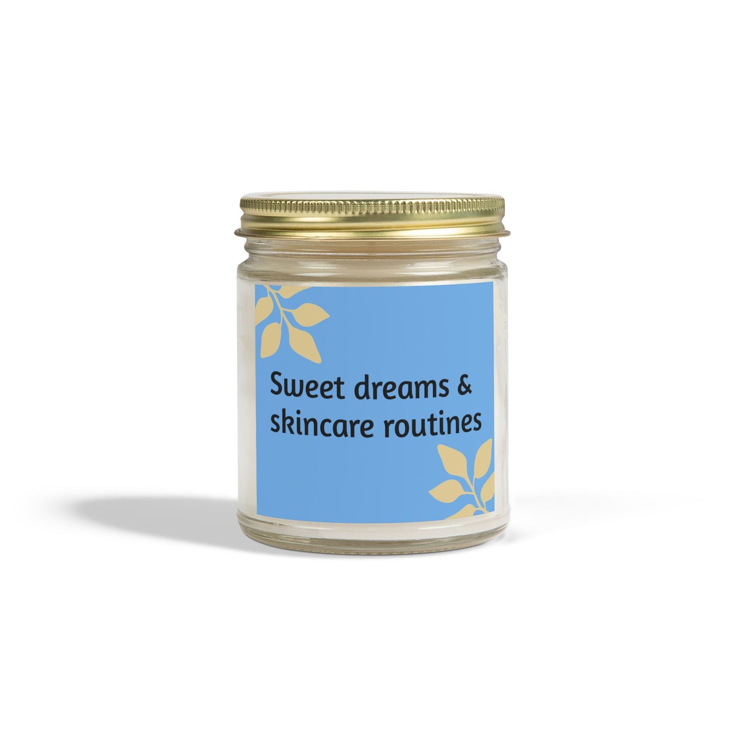 Sweet dreams and skincare routine Candles (4oz, 9oz)