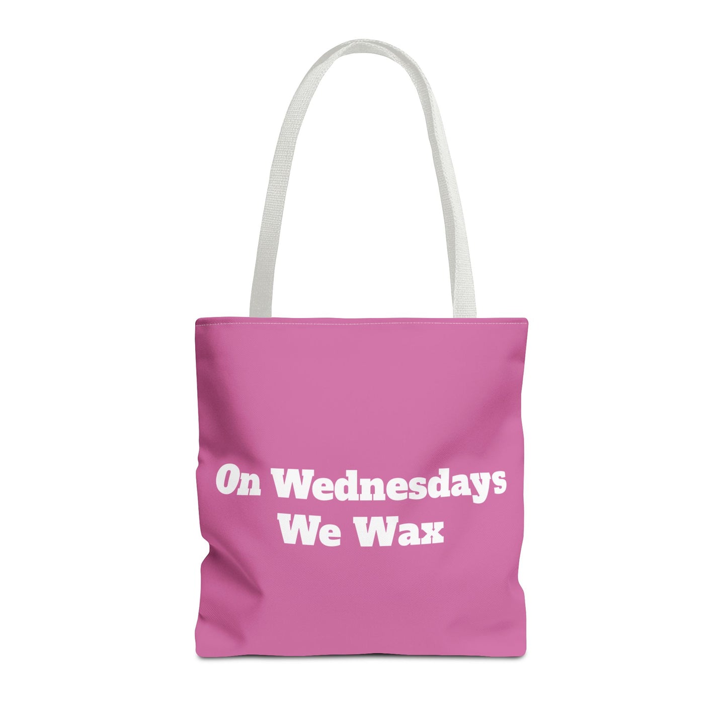 On Wednesdays We Wax Tote Bag