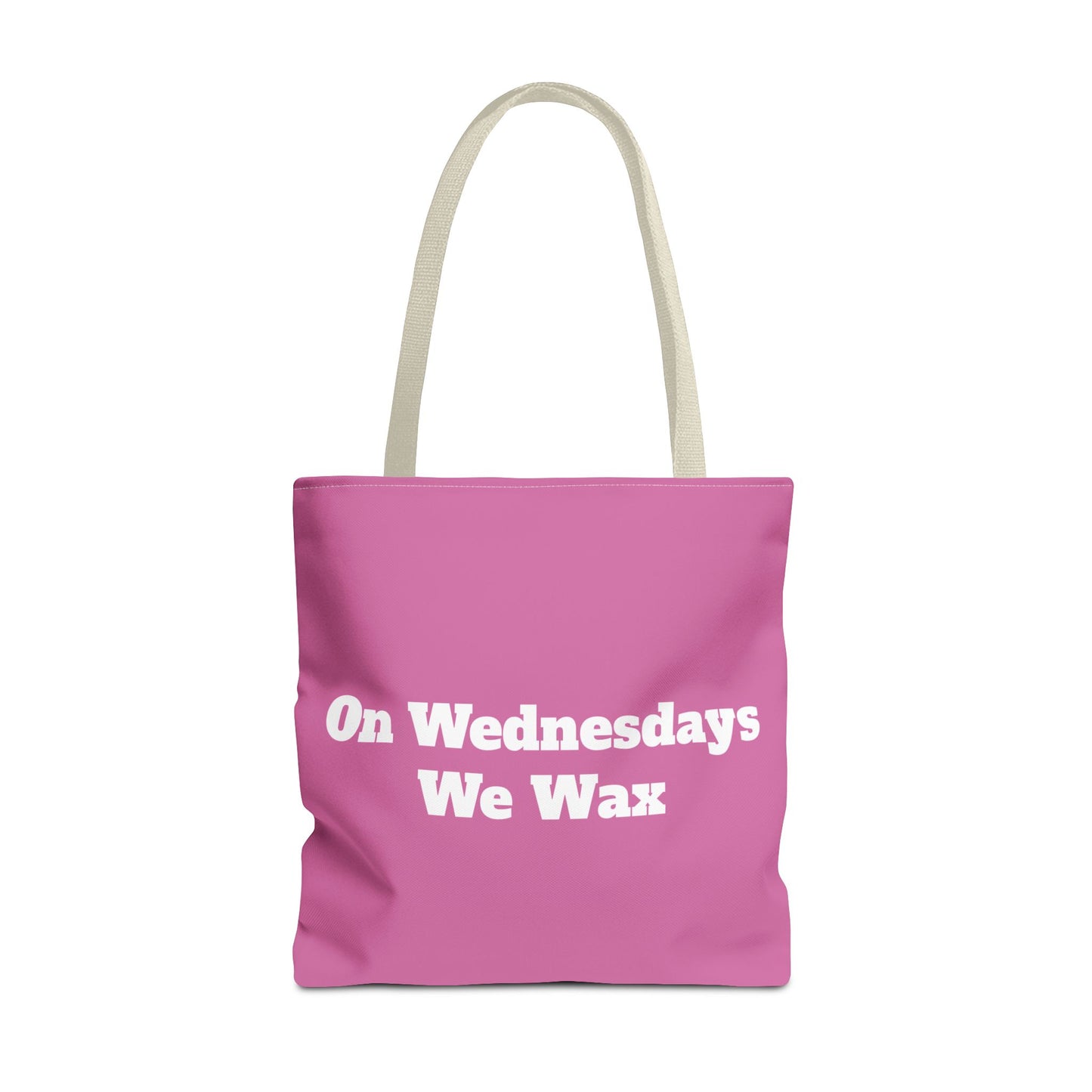 On Wednesdays We Wax Tote Bag