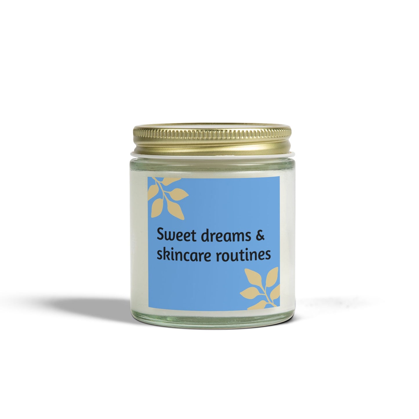 Sweet dreams and skincare routine Candles (4oz, 9oz)