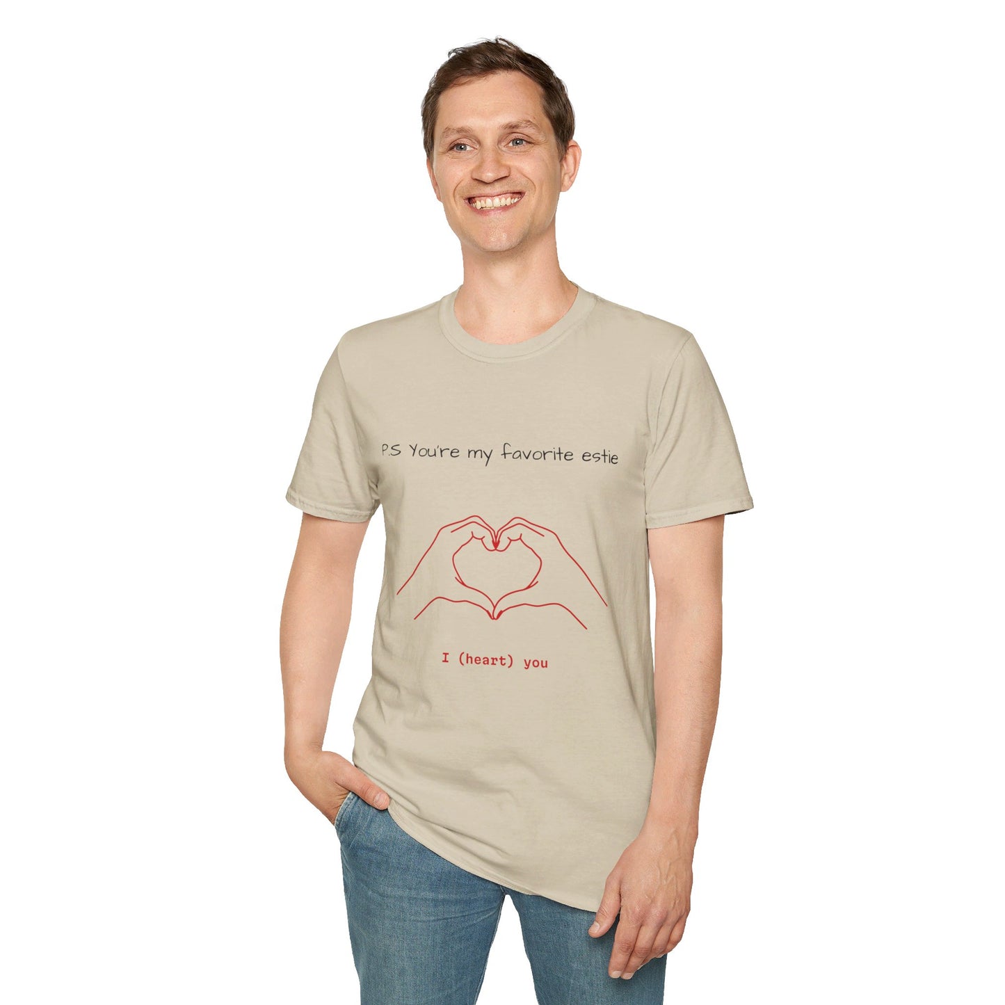 Unisex P.S you're my favorite Estie T-Shirt