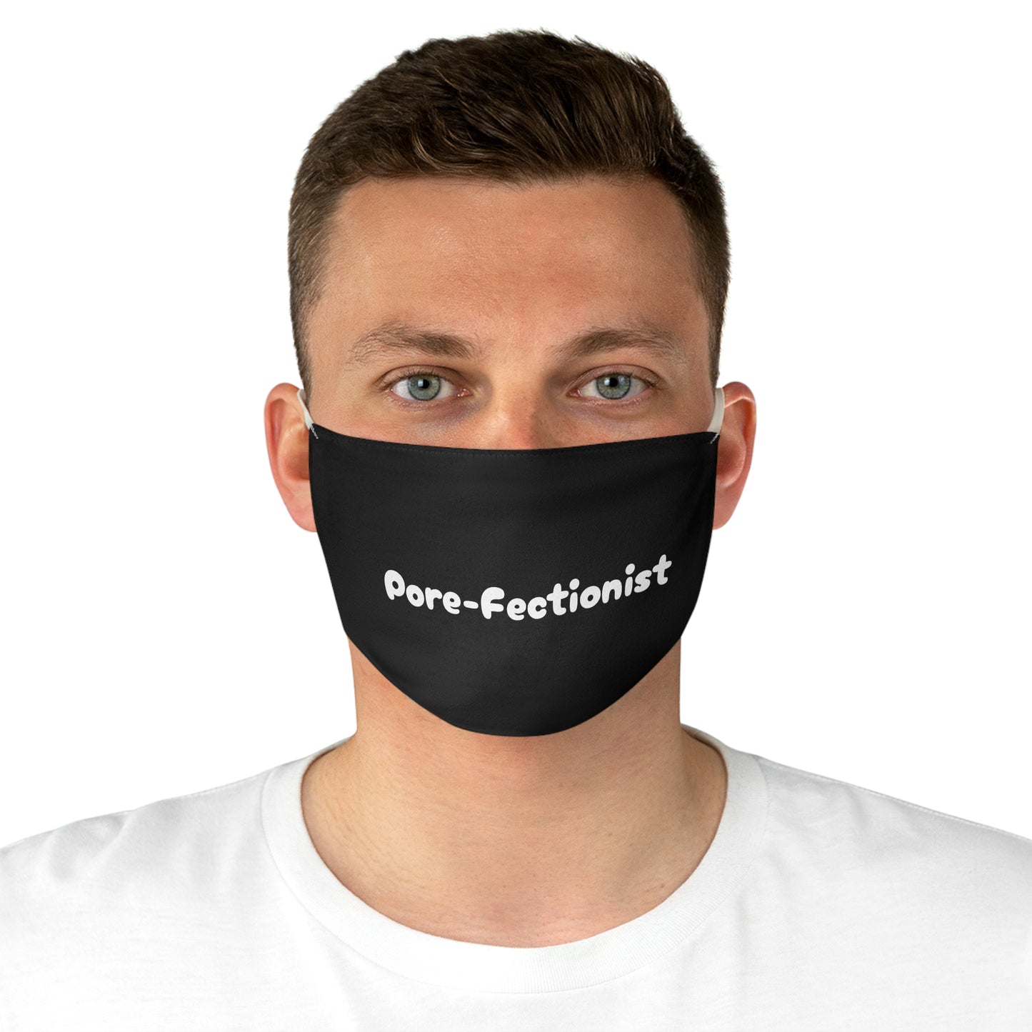 Pore-Fectionist Fabric Face Mask