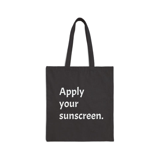 Apply your sunscreen tote bag