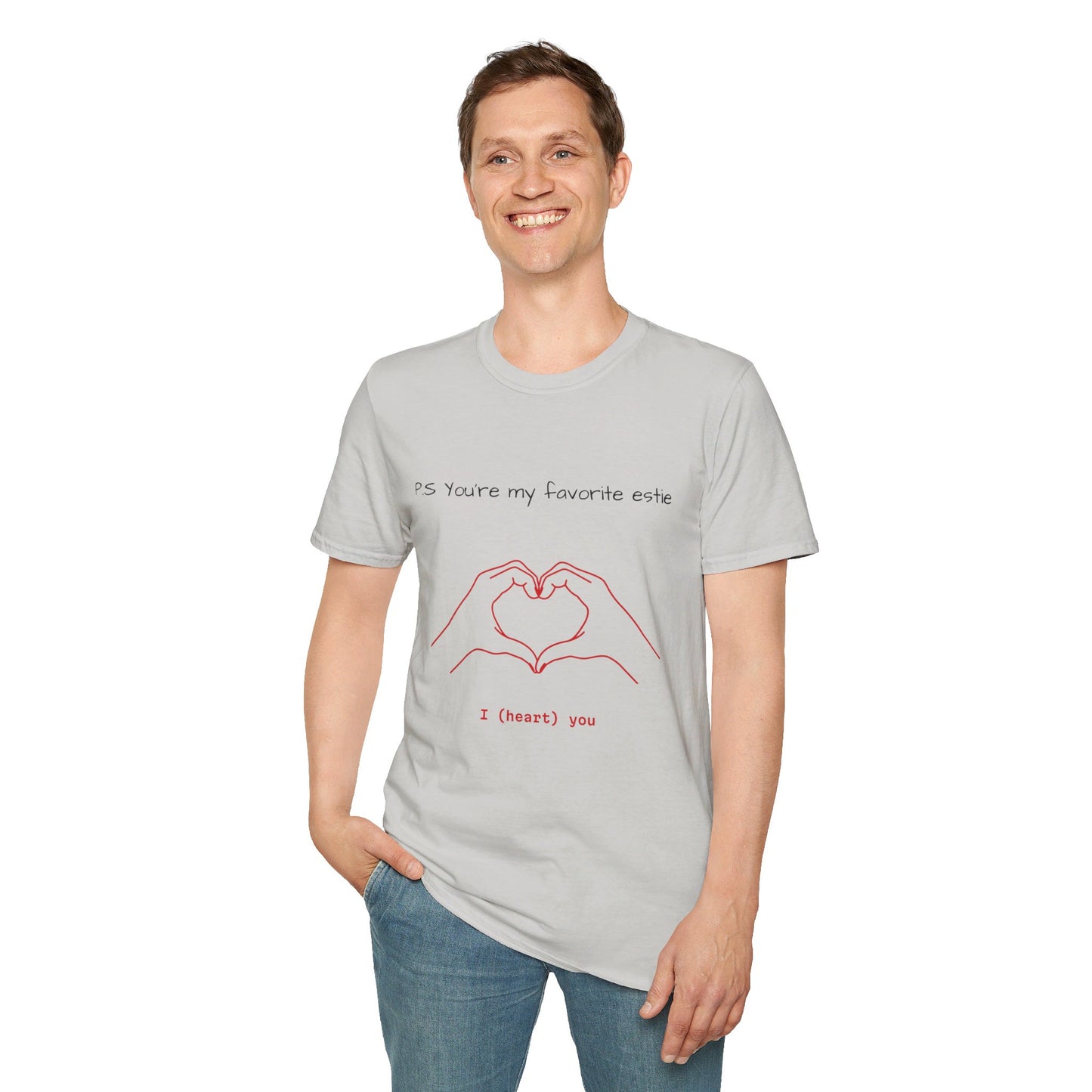 Unisex P.S you're my favorite Estie T-Shirt