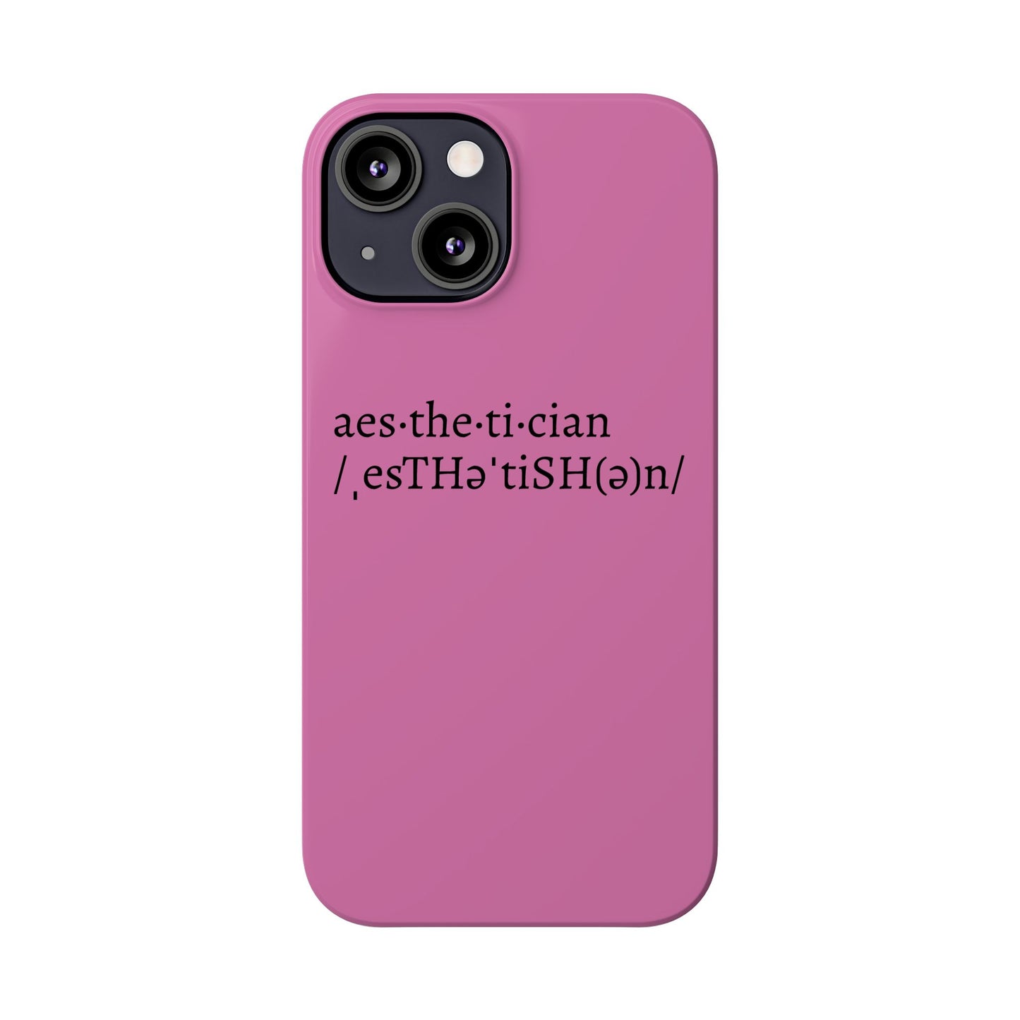 Aesthetician Phone Cases