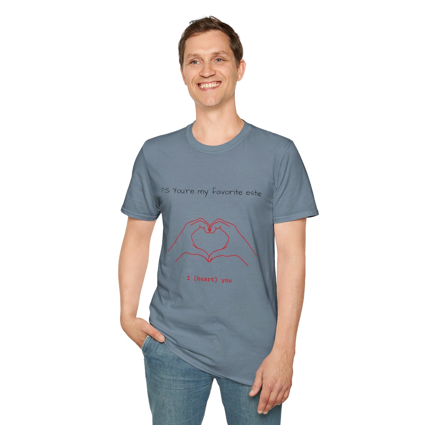 Unisex P.S you're my favorite Estie T-Shirt