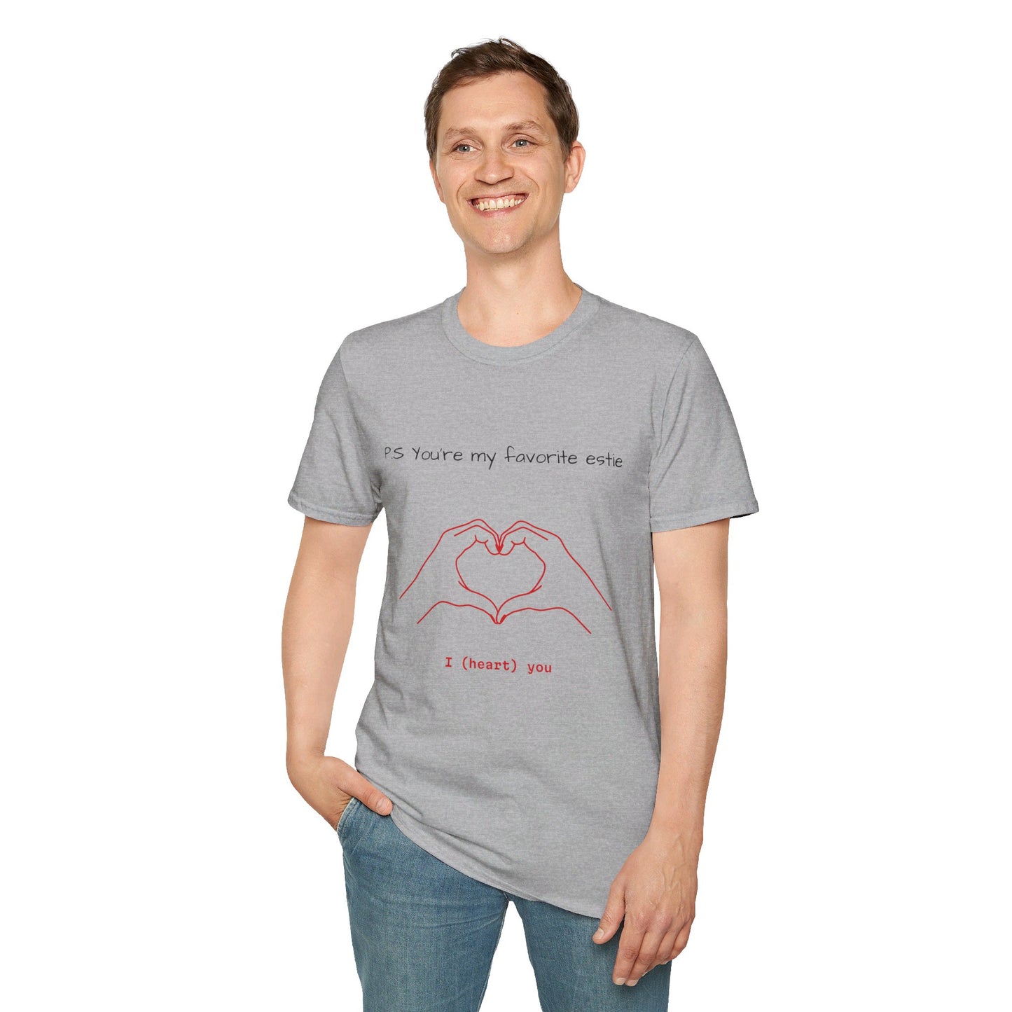 Unisex P.S you're my favorite Estie T-Shirt